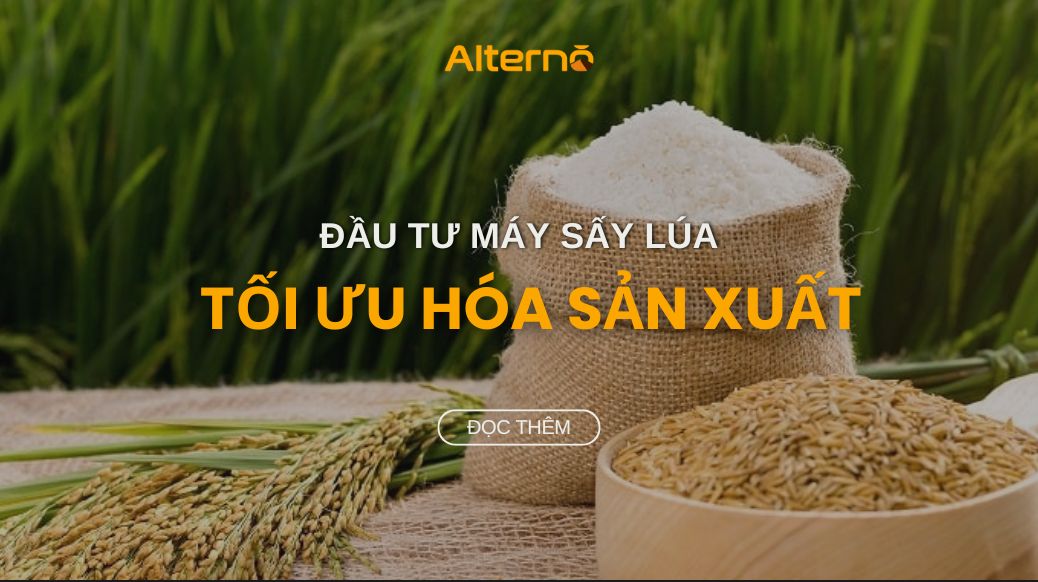 Tông hợp 3 Máy sấy lúa ứng dụng công nghệ tiên tiến nhất hiện nay