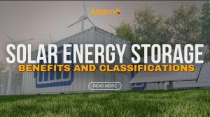 Solar Energy Storage: Benefits, Types, And Applications